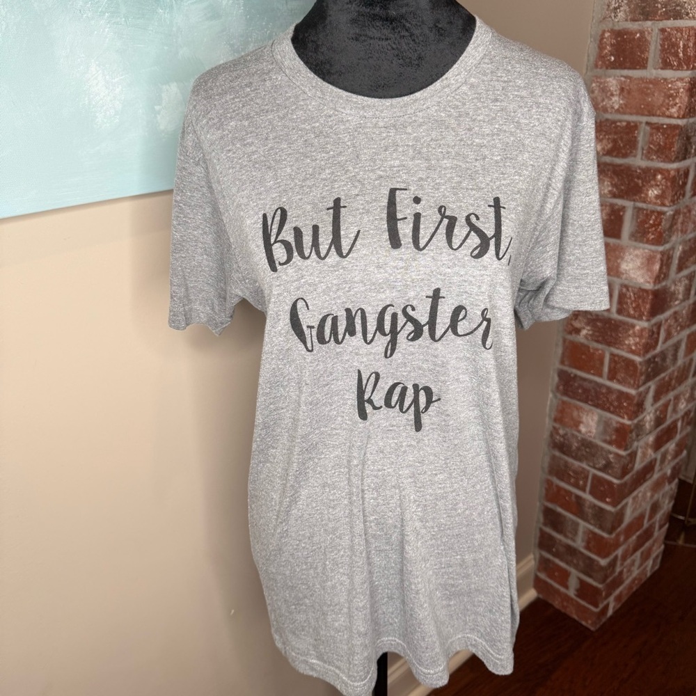 American Apparel - But First, Gangster Rap Unisex Tshirt - Size Medium